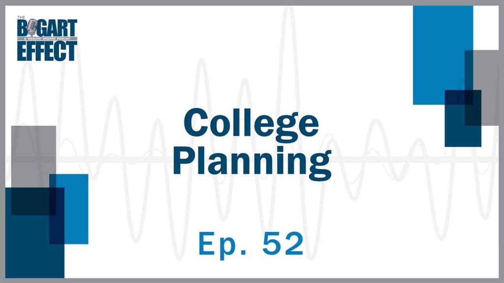52 College Planning Thumb for Web | Bogart Wealth