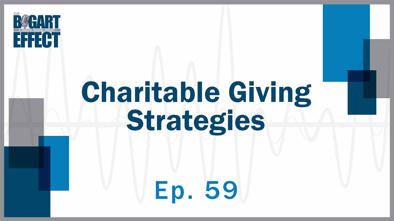 59 Charitable Giving Strategies Thumb for Web | Bogart Wealth